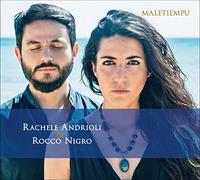 Andrioli Rachele & Nigro Rocco - Maletiempu