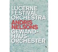 Lucerne Festival Orchestra (Nelsons) (DVD)