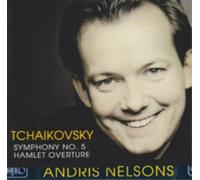 Andris Nelsons Tchaikovsky: Symphony No. 5/Hamlet Overture (CD) Album