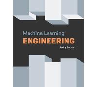 Andriy Burkov Machine Learning Engineering (Tascabile)