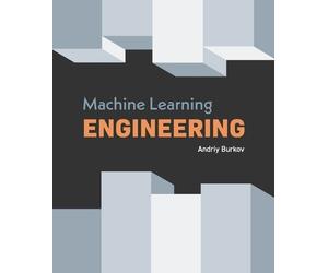 Andriy Burkov Machine Learning Engineering (Tascabile)