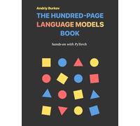 Andriy Burkov The Hundred-Page Language Models Book (Copertina rigida)