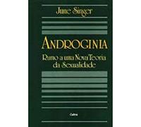 Androginia Rumo a Nova Teoria da Sexualidade (Em Portuguese do Brasil)