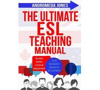 Andromeda Jones The Ultimate ESL Teaching Manual (Tascabile)