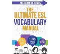 Andromeda Jones The Ultimate ESL Vocabulary Manual (Tascabile)
