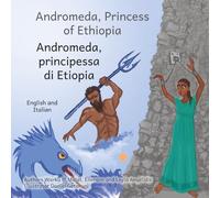Andromeda, Princess of Ethiopia: The Legend in The Stars in Italian and English