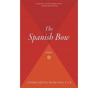 Andromeda Romano-Lax The Spanish Bow (Tascabile)