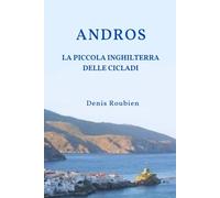 Andros. La Piccola Inghilterra delle Cicladi: 39