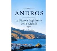 Andros. La Piccola Inghilterra delle Cicladi: 43