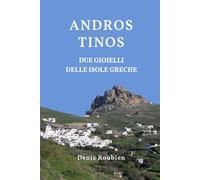Andros - Tinos. Due Gioielli delle Isole Greche: 27