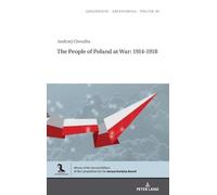 Andrzej Chwalba The People of Poland at War: 1914-1918 (Copertina rigida)