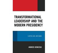 Andrzej Demczuk Transformational Leadership and the Modern Pr (Copertina rigida)