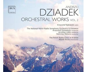 Andrzej Dziadek Andrzej Dziadek: Orchestral Works - Volume 2 (CD) Album