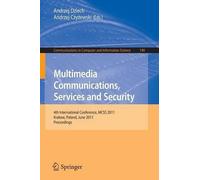 Andrzej Dziech Multimedia Communications, Services and Security (Tascabile)