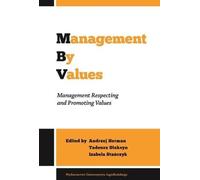 Andrzej Herman Tadeusz O Management by Values - Management Respecti (Tascabile)