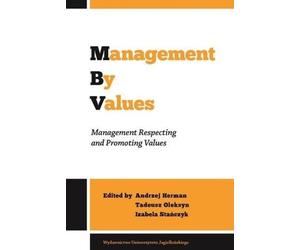 Andrzej Herman Tadeusz O Management by Values - Management Respecti (Tascabile)