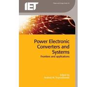 Andrzej M. Trzynadlows Power Electronic Converters and Syste (Copertina rigida)