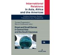 Andrzej Mania Great and Small Games in Central Asia and the S (Copertina rigida)