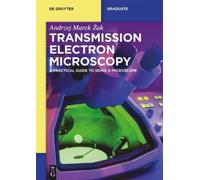 Andrzej Marek Żak Transmission Electron Microscopy (Tascabile)