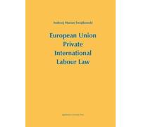 Andrzej Marian Świą European Union Private International Lab (Copertina rigida)
