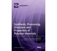 Andrzej Puszka Synthesis, Processing, Structure and Properti (Copertina rigida)
