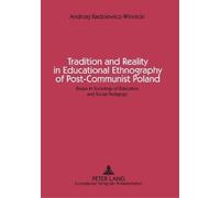 Andrzej Radziew Tradition and Reality in Educational Ethnography of (Tascabile)