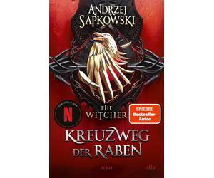 Andrzej Sapkows Kreuzweg der Raben: Roman - The Witcher 6 (Da (Copertina rigida)