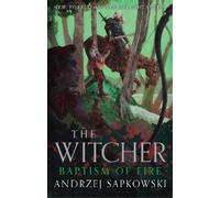 Andrzej Sapkowski Baptism of Fire (Copertina rigida) Witcher