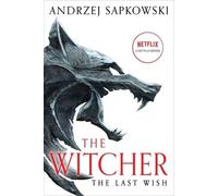 The Last Wish: Introducing the Witcher (Witcher) by Andrzej Sapkowski