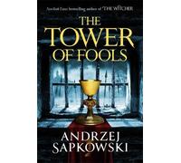 Andrzej Sapkowski The Tower of Fools (Tascabile) Hussite Trilogy
