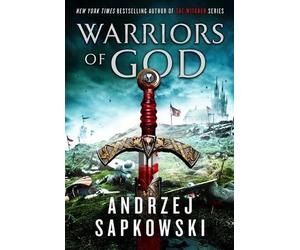 Andrzej Sapkowski Warriors of God (Tascabile) Hussite Trilogy