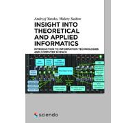 Andrzej Yatsko Waler Insight into Theoretical and Applied Inf (Copertina rigida)