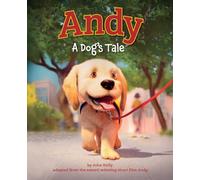 Andy: A Dog's Tale