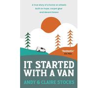 Andy and Claire Stocks It Started with a Van (Tascabile)