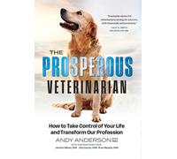 Andy Anderson The Prosperous Veterinarian (Copertina rigida)
