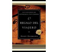 Andy Andrews El regalo del viajero (Tascabile)