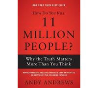 Andy Andrews How Do You Kill 11 Million People? (Tascabile)
