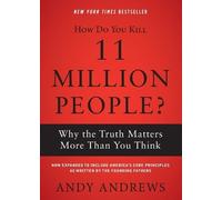 Andy Andrews How Do You Kill 11 Million People? (Tascabile)
