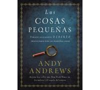 Andy Andrews Las cosas pequeñas (Copertina rigida)