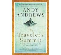 Andy Andrews The Traveler's Summit (Tascabile)