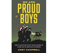 Andy B Campbell We Are Proud Boys (Copertina rigida)