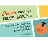 Andy Balser Power Through Presentations (Tascabile)