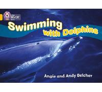 Andy Belcher Angie Belcher Swimming with Dolphins (Tascabile) Collins Big Cat