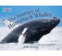 Andy Belcher The Journey of Humpback Whales (Tascabile) Collins Big Cat