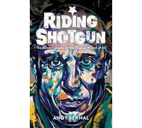 Andy Bernal Riding Shotgun (Tascabile)