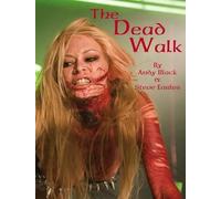 Andy Black The Dead Walk (Tascabile)