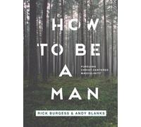 Andy Blanks How to Be a Man (Tascabile)
