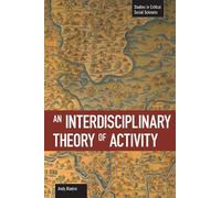 Andy Blunden An Interdisciplinary Theory Of Activity (Tascabile)