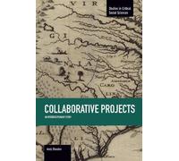 Andy Blunden Collaborative Projects: An Interdisciplinary Study (Tascabile)