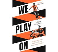 Andy Brassell We Play On (Tascabile)